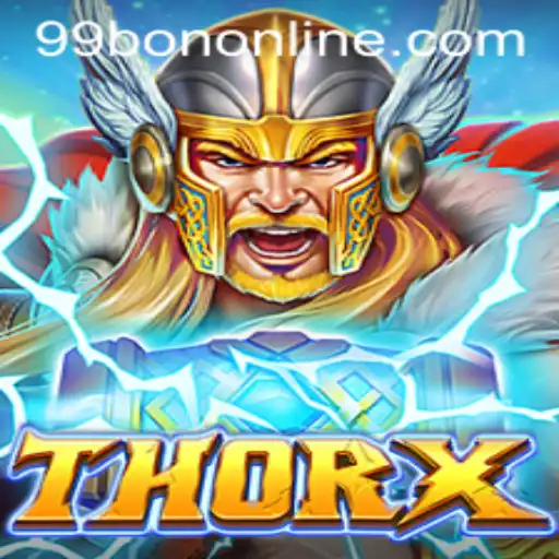ThorX: Unleashing the Thunderous Adventure with 99BON